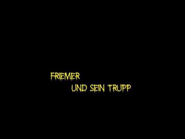 FRIEMER & SEIN TRUPP (Wurzen) DEMO