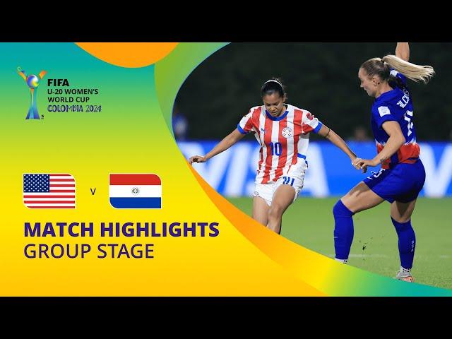 USA v Paraguay | FIFA U-20 Women's World Cup Colombia 2024 | Match Highlights