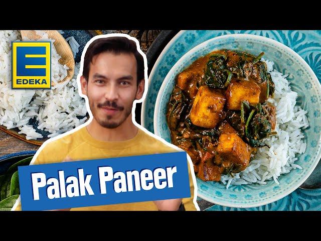 Palak Paneer selber machen | Indisches Curry Rezept mit Spinat