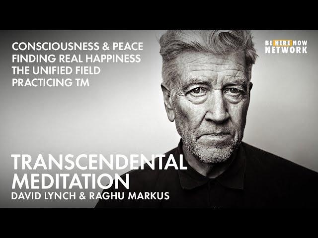 Transcendental Meditation with David Lynch & Raghu Markus - Mindrolling Ep. 445