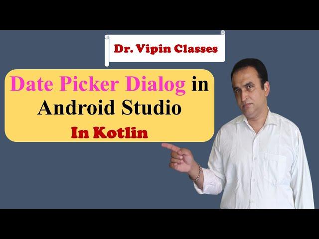 Date Picker Dialog in Android Studio