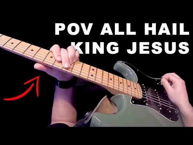 All Hail King Jesus | Bethel Music | Joey Cobra POV Guitar Play-through