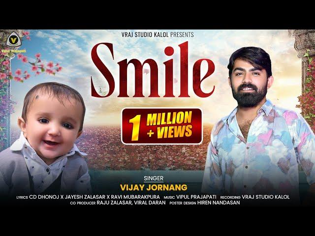 Smile || Vijay Jornanag || સ્માઈલ || New Bday Song || 2024 Song @VRAJSTUDIO