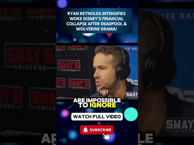 Ryan Reynolds INTENSIFIES Woke Disney's Financial Collapse After Deadpool & Wolverine Drama!  Part 6