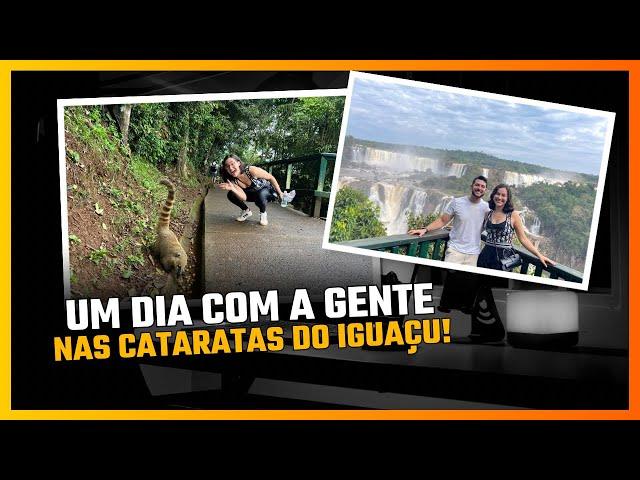 VLOG 14 - CONHECEMOS AS CATARATAS PELO LADO BRASILEIRO!