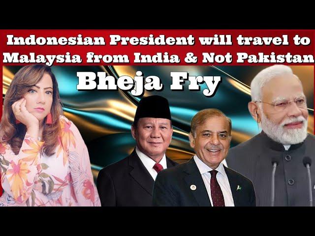 #BhejaFry Indonesian #President will travel to Malaysia from #India & Not Pakistan.