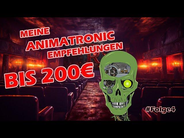 Red Halloween - Meine Animatronic Empfehlungen bis 200Euro
