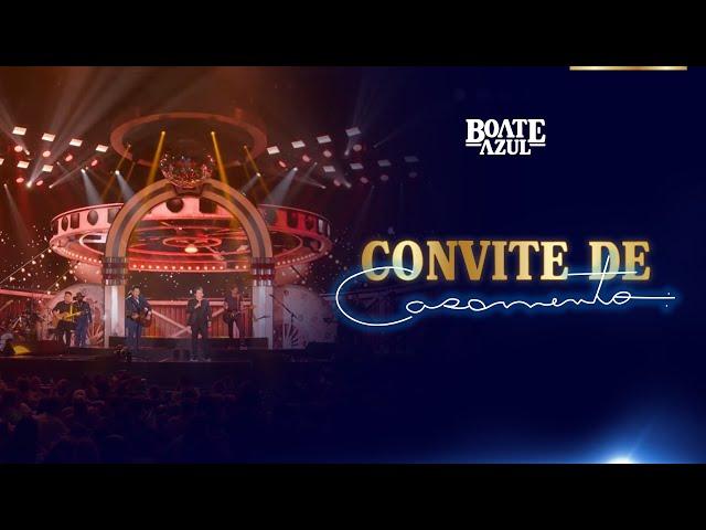 Edson & Hudson, Gian & Giovani - Convite de Casamento [DVD Boate Azul Ao Vivo 2022]