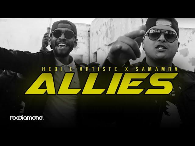 Hedi L'artiste Ft. Samara - Allies