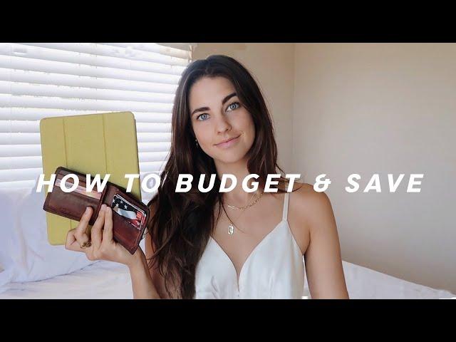 How To Budget And Save in Your 20's | Tips and Tricks