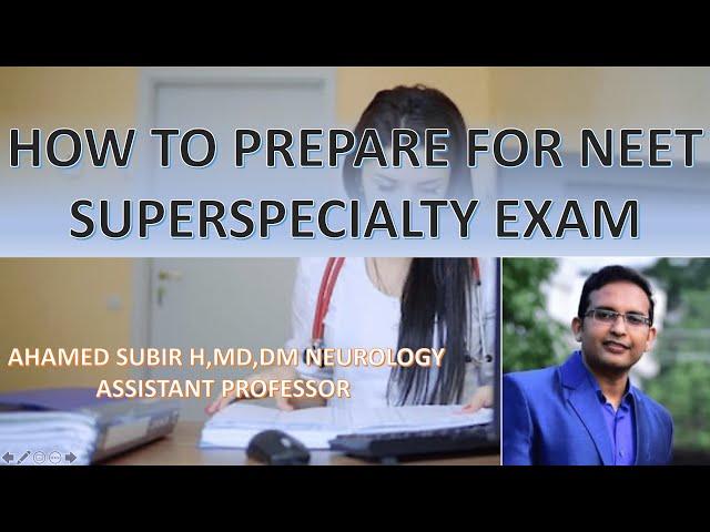 HOW TO PREPARE FOR NEET SUPERSPECIALITY EXAMS