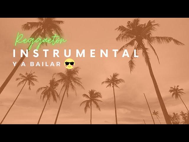 Reggaeton instrumental alegre para escuchar bailar y no dormir | REGGAETON INSTRUMENTAL