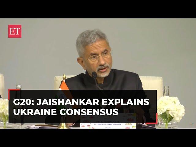 Delhi Declaration of G20 on Ukraine: EAM Jaishankar explains the unanimous adoption