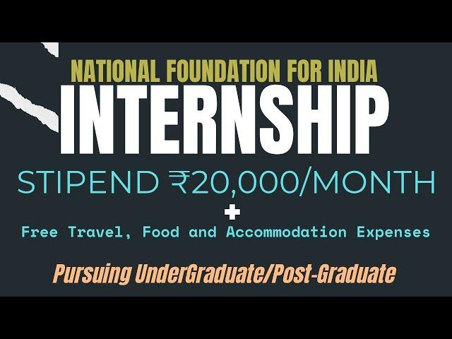 INTERNSHIP With NFI | STIPEND ₹20,000/MONTH | Pursuing Under Graduate/Post-Graduate | LIMITED SEATS