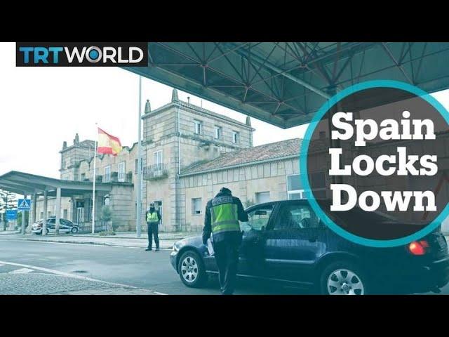 Spain enforces nationwide lockdown on 47 million residents