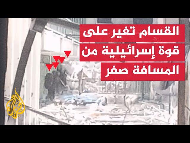 إغارة لكتائب القسام على قوة إسرائيلية بمدرسة برفح والاشتباك معها من المسافة صفر