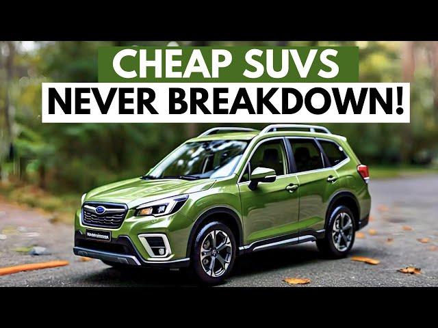 7 Cheap SUVs That Never Breakdown!