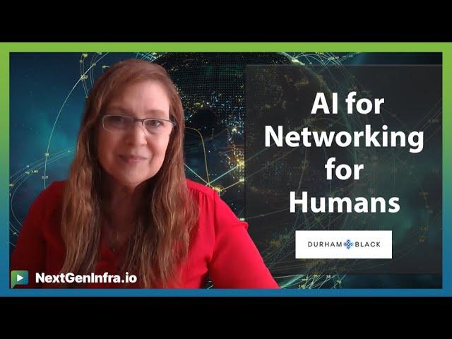 #AINetworking: AI for Humans in Networking