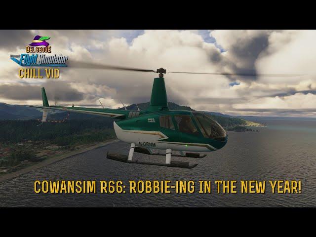 [MSFS] Cowansim R66: Robbie-ing In The New Year!