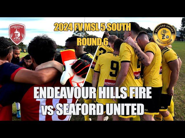 2024 FV MSL 5 Sth, Rd 6 - Endeavour Hills Fire v Seaford United