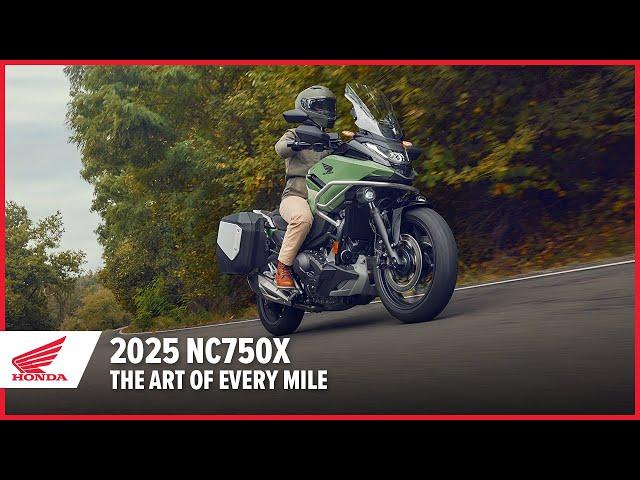 New 2025 NC750X: The Art of Every Mile | Adventure Motorcycle | Honda