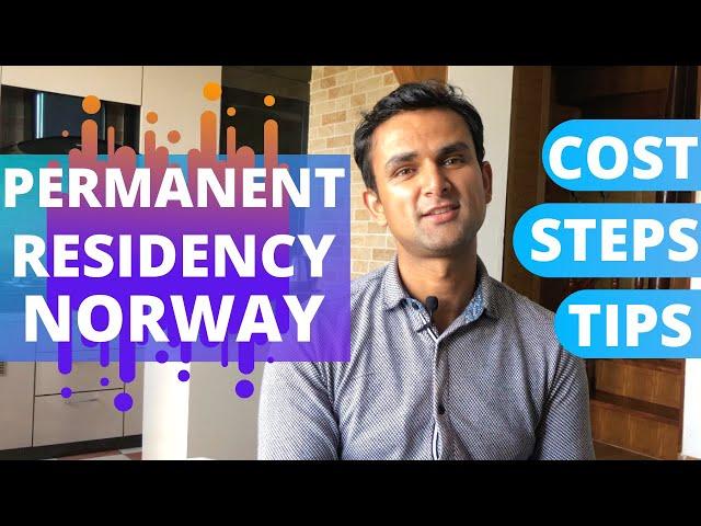 How to Get Permanent Residency in Norway | PERMANENT RESIDENT in Norway