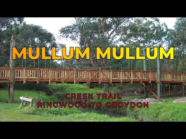 Mullum Mullum Creek Trail - Ringwood to Croydon