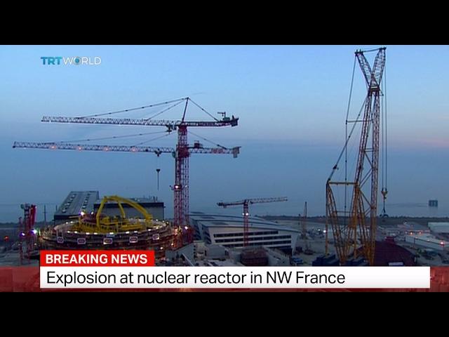 Breaking News: Explosion at nuclear reactor in France