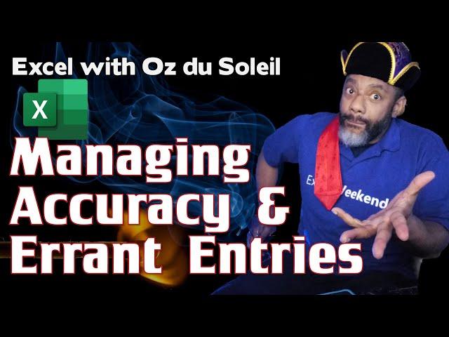 Managing Accuracy and Errant Entries with SUMIFS and Conditional Formatting