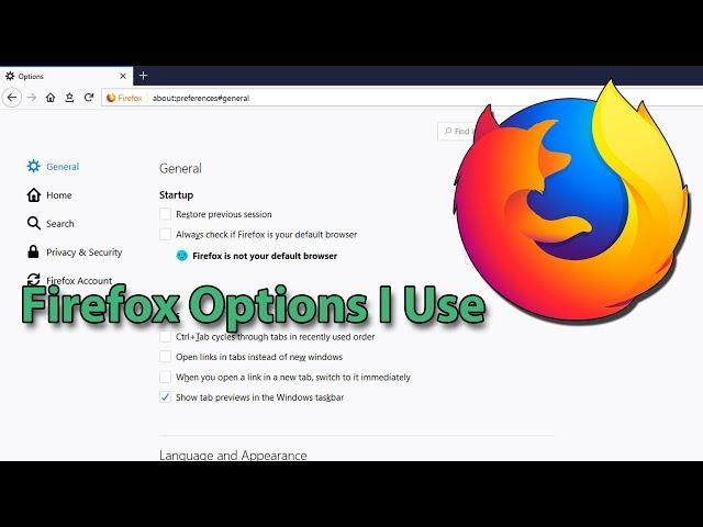 Firefox Options (Settings) I Use