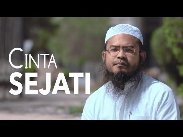 Ceramah Singkat: Cinta Sejati - Ustadz Anas Burhanuddin, M.A.