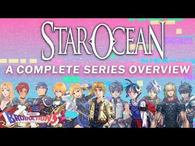 The Star Ocean Series | Where Sci-Fi Meets Fantasy (Complete Series Overview)