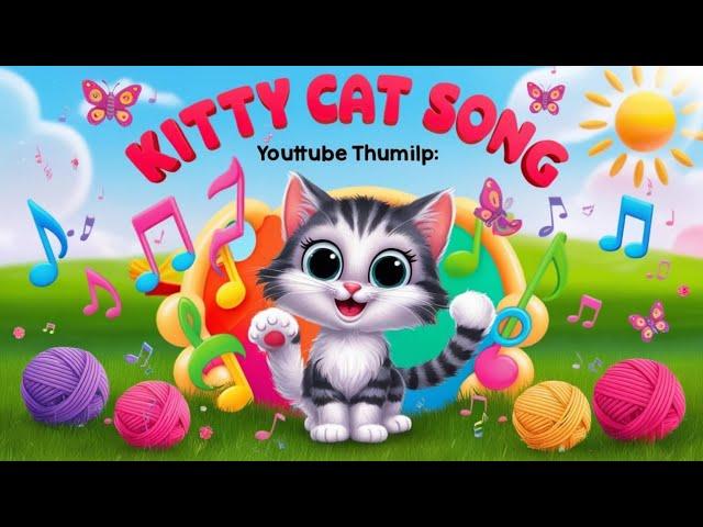 “ Fun Kitty Cat Songs & Adorable Nursery Rhymes for Kids – Sing Along & Play! ”