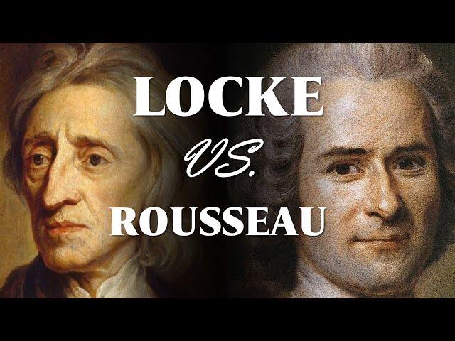 Locke vs Rousseau (Social Contract Philosophers Compared)