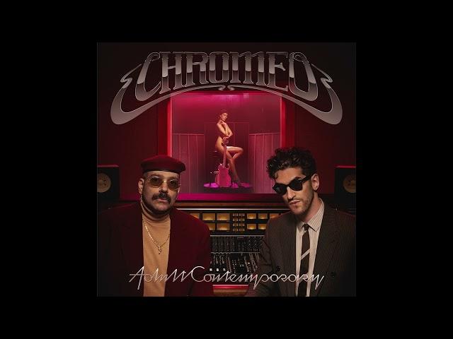 CODA [Official Audio] – Chromeo