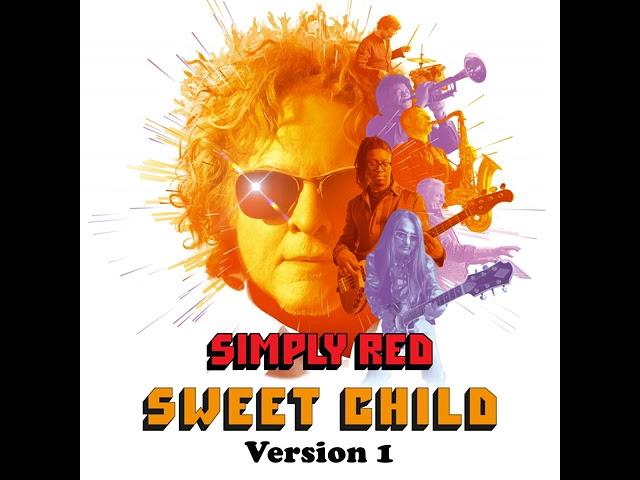 Simply Red - Sweet Child (Version 1)