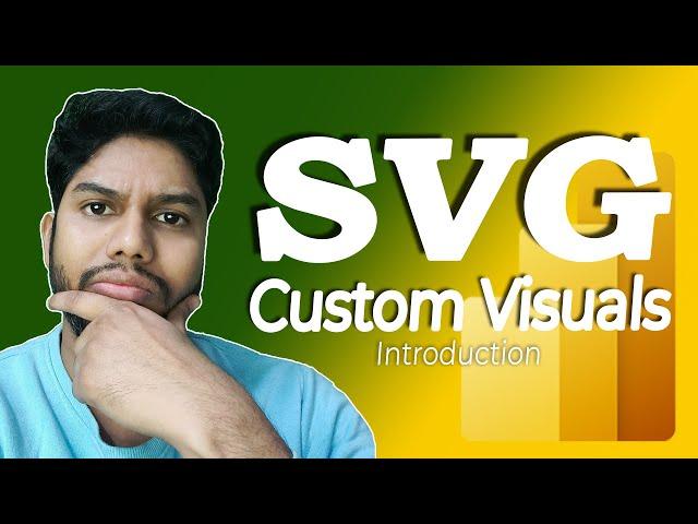 Introduction to Custom Visuals in Power BI: Unlocking the Power of SVG and DAX [Hindi]