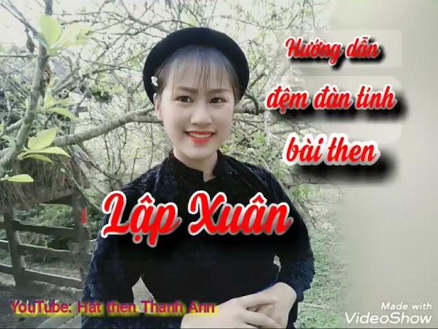 Hướng dẫn đệm đàn tính bài then Lập Xuân | Hát then Thanh An