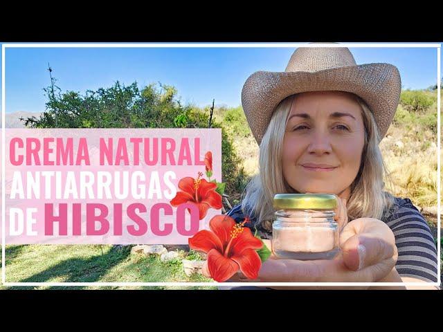  Crema Antiedad Natural y Casera! de Hibisco | Cosmetica Natural en casa