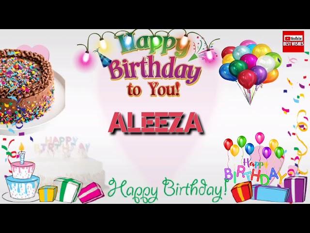 Happy Birthday ALEEZA _||_ Birthday Song_||_Best_Wishes_||