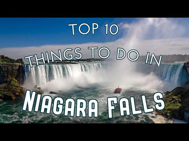 Top 10 Things To Do In Niagara Falls, Canada