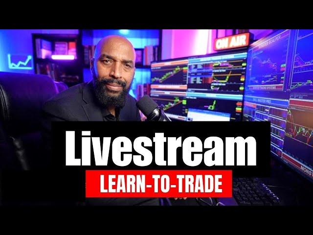 [LIVE] Episode 808 Monster Learn-To-Trade Daily Training