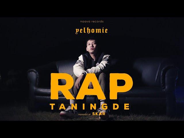 RAP TI TANINGDE | YELHOMIE | OFFICIAL MUSIC VIDEO