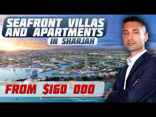 TOP Investment Opportunity: BEACHFRONT villas and apartments in Sharjah | UAE Real Estate 2024