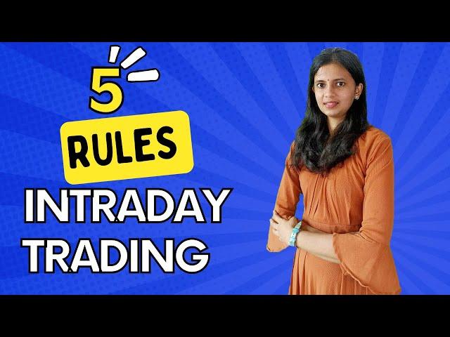5 Golden Rules for Intraday Trading | CA Akshatha Udupa