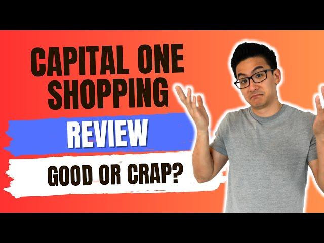 Capital One Shopping Review - Will This Make You Money OR Is It A Waste Of Time? (Truth Uncovered!)