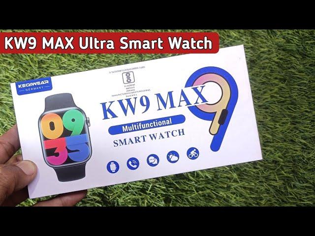 KW9 MAX series 9 Ultra Smart Watch Unboxing