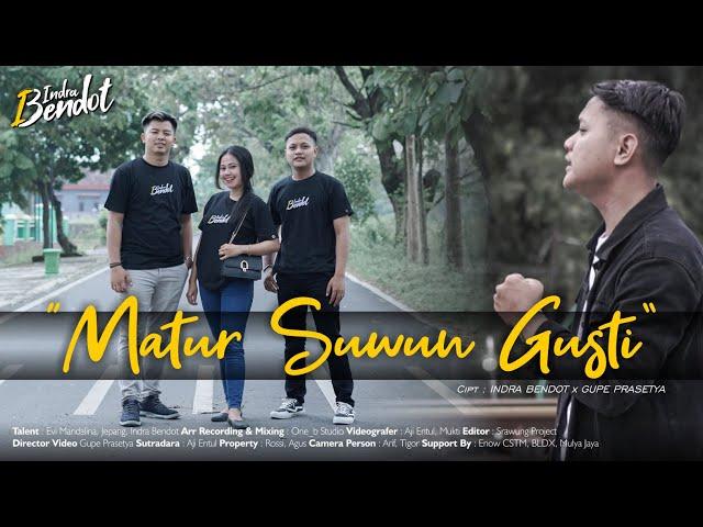 Indra Bendot - Matur Suwun Gusti (Official Music Video)