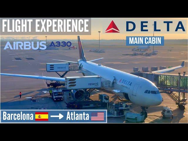   FLIGHT EXPERIENCE  Delta Air Lines  Airbus A330-300  Barcelona → Atlanta  Main Cabin  DL195