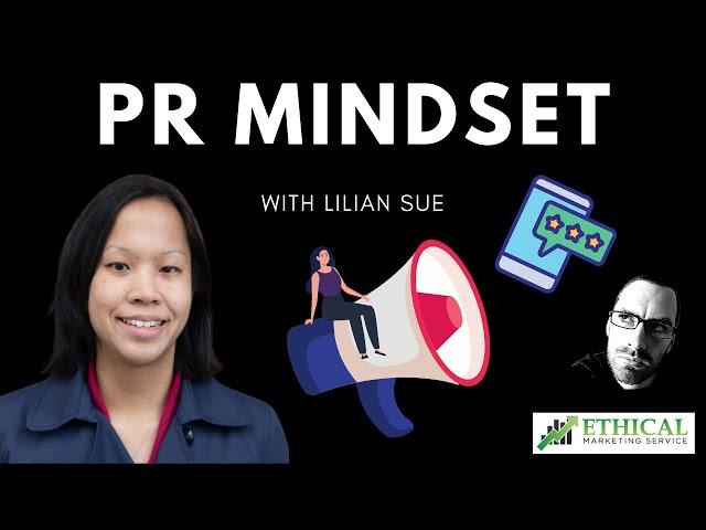 #147 - PR Mindset With Lilian Sue